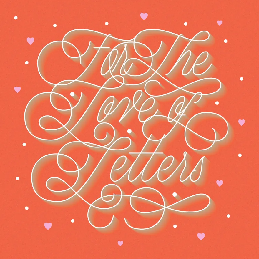 For the Love of Letters - Alanna Flowers