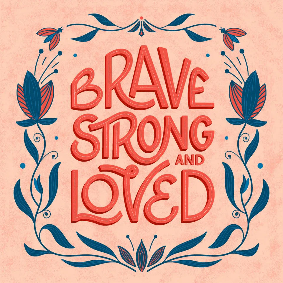 Brave, Strong and Loved - Ekaterina Vasilevskaya
