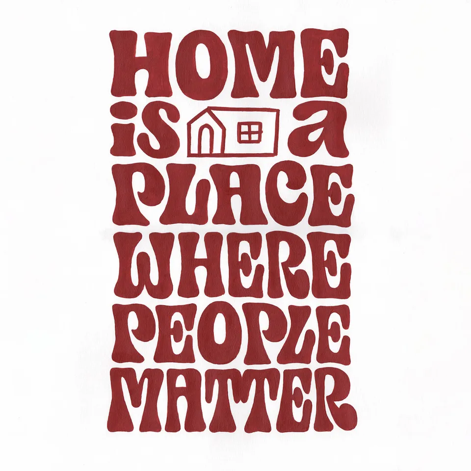 Home is a Place Where People Matter - Daniel R Da Rocha