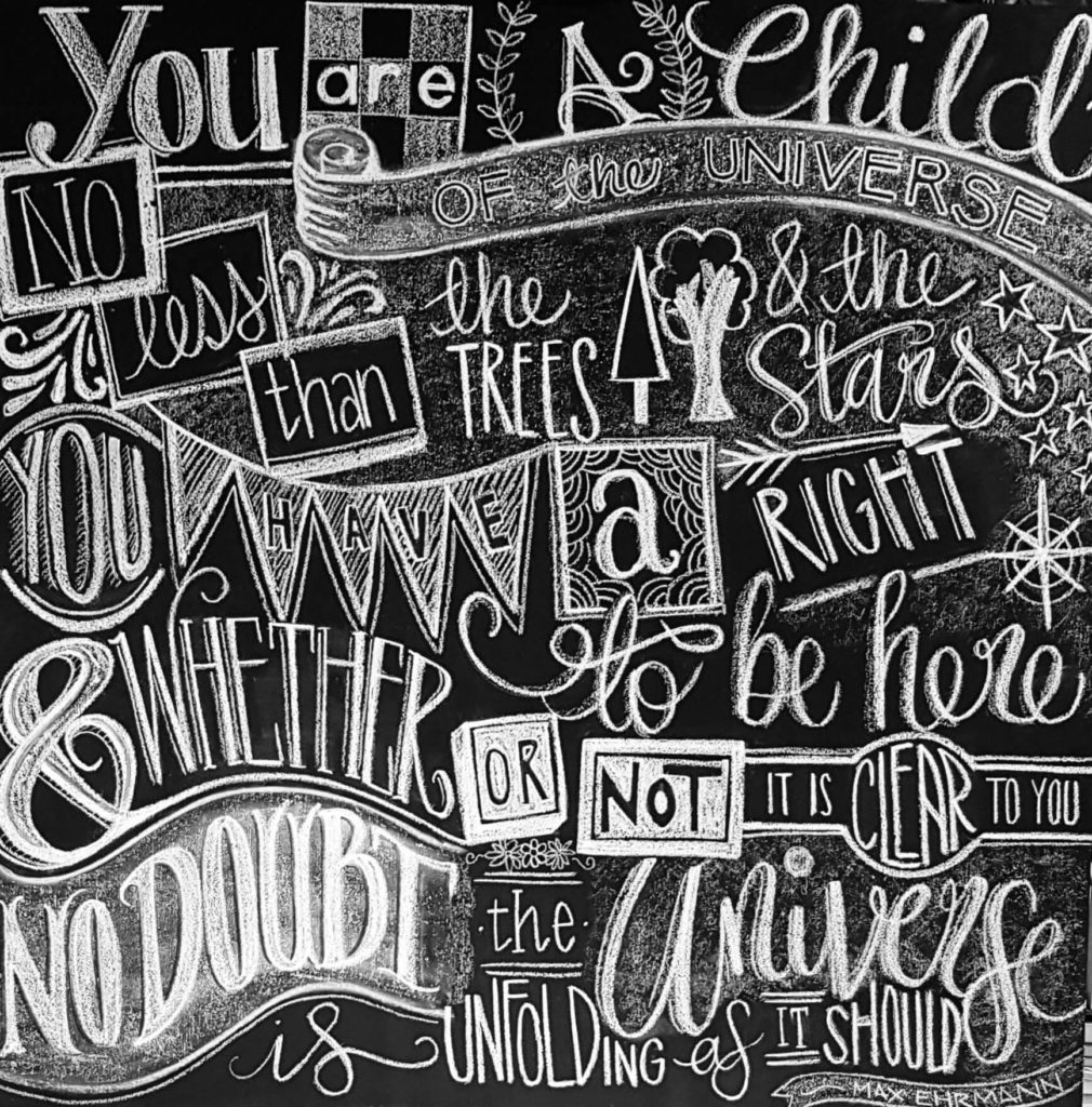 From Desiderata - Chalk it Up Yo