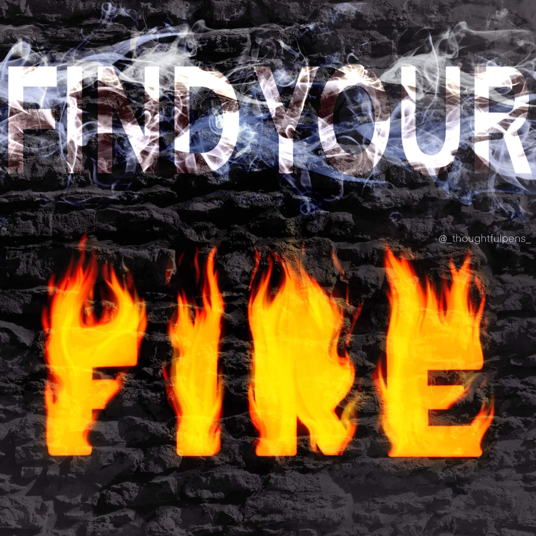 Find Your Fire - Jhanvi madaan