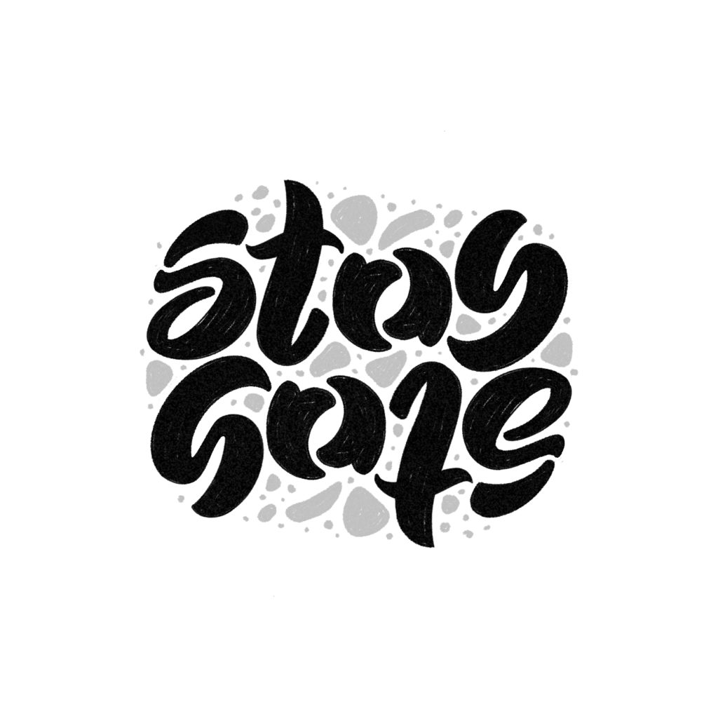 Stay Safe - Ambigram - Lavinia Valentina